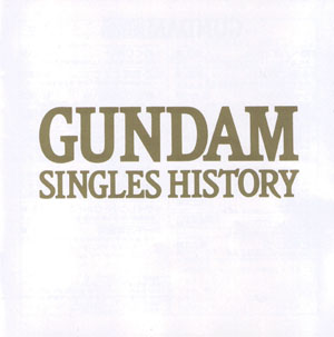 Gundam Singles History